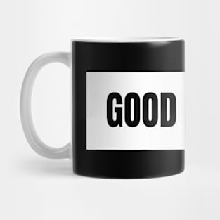 Good enough Mug